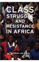 Class Struggle And Resistance In Africa