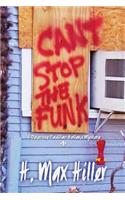 Cant Stop The Funk