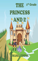 Princess and I!