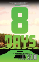 8 Days: A Dee Rommel Mystery(3 A Dee Rommel Mystery)