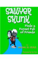 Sawyer Skunk Finds a Forest Full of Friends