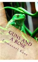 Guns and a Rose