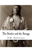 The Settler and the Savage