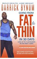 Going From Fat to Thin in 30 Days