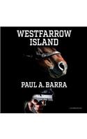 Westfarrow Island Lib/E