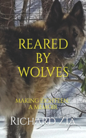 Reared by Wolves