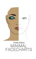 Thalia Edition Minimal Facechart