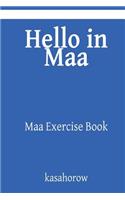 Hello in Maa: Maa Exercise Book(11 Maa Kasahorow)