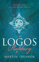 Logos Prophecy (Fall of Ancients Book 1)
