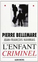 Enfant Criminel (L')