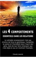 Les 4 Comportements Essentiels Dans Les Relations