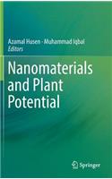 Nanomaterials and Plant Potential