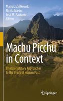 Machu Picchu in Context