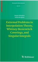 Extremal Problems in Interpolation Theory, Whitney-Besicovitch Coverings, and Singular Integrals: (74 Monografie Matematyczne)