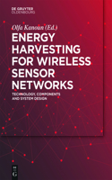 Energy Harvesting for Wireless Sensor Networks