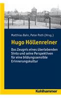 Hugo Hollenreiner: Das Zeugnis Eines Uberlebenden Sinto Und Seine Perspektiven Fur Eine Bildungssensible Erinnerungskultur