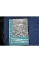 Stadtebau Und Schnellverkehr