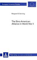 Sino-American Alliance in World War II