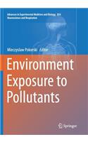 Environment Exposure to Pollutants