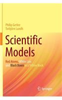 Scientific Models: Red Atoms, White Lies and Black Boxes in a Yellow Book