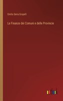 Le Finanze dei Comuni e delle Provincie