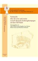 Vorbericht Uber Die Erste Und Zweite Syrisch-Deutsche Grabungskampagne Auf Dem Tell Halaf