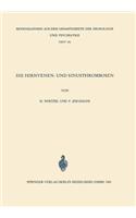 Die Hirnvenen- Und Sinusthrombosen: Unter Besonderer Berücksichtigung Der Topographie Der Hämorrhagischen Infarkte