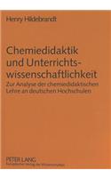 Chemiedidaktik und Unterrichtswissenschaftlichkeit