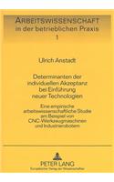 Determinanten Der Individuellen Akzeptanz Bei Einfuehrung Neuer Technologien
