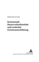 Kommunale Dauerverlustbetriebe Und Verdeckte Gewinnausschuettung