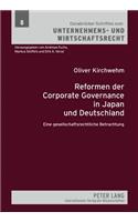 Reformen Der Corporate Governance in Japan Und Deutschland