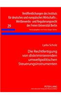 Die Rechtfertigung Von Diskriminierenden Umweltpolitischen Steuerungsinstrumenten