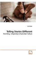 Telling Stories Different