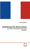 Redefining the Monarchiens
