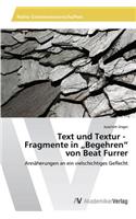 Text und Textur - Fragmente in "Begehren" von Beat Furrer