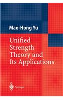 Unified Strength Theory and Its Applications