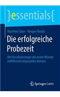 Die Erfolgreiche Probezeit