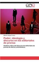 Poder, Ideologia y Discurso En Los Editoriales de Prensa
