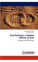 Soil Pollution / Hidden effects of war