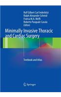 Minimally Invasive Thoracic and Cardiac Surgery