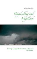 Hagelschlag Und Nagellack