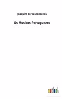 Os Musicos Portuguezes