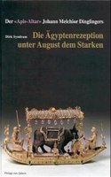Die Agyptenrezeption Unter August Dem Starken