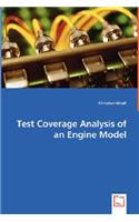 Test Coverage Analysis of an Engine Model