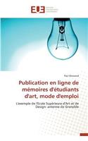 Publication En Ligne de M?moires d'?tudiants d'Art, Mode d'Emploi