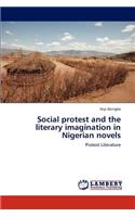 Social protest and the literary imagination in Nigerian novels