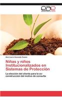 Niñas y niños Institucionalizados en Sistemas de Protección