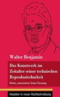 Kunstwerk im Zeitalter seiner technischen Reproduzierbarkeit