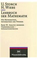 Lehrbuch der Mathematik, Band 3: Analysis Mehrerer Veranderlicher - Integrationstheorie