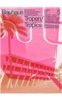 Bauhaus N° 5: Tropics